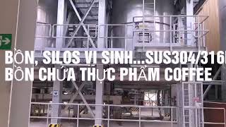 GIA CÔNG  HT SILOS HỢP KIM NHÔM, INOX, THÉP- ỐNG CN ĐẠI PHÚC 0974060068