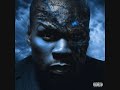 50 cent Hold me down Before i self destruct