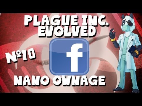 NANO OWNAGE - Plague Inc Evolved with Plaguemaster Panda