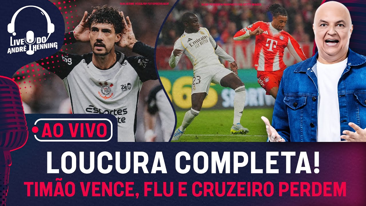 Jogo Histórico Entre Bayern E Real Madrid; Corinthians Vence Na Libertadores; Flu E Cruzeiro Perdem