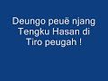 Tgk Hasan di Tiro: Njang Paléng Bahaja keu geutanjoe !