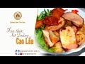 Ẩm thực xứ Quảng Cao Lầu