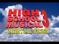 High School Musical 3 - Senior year