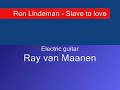 Ron Lindeman Slave to love