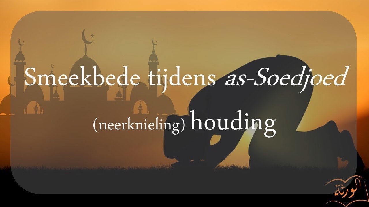 Smeekbede tijdens as Soedjoed