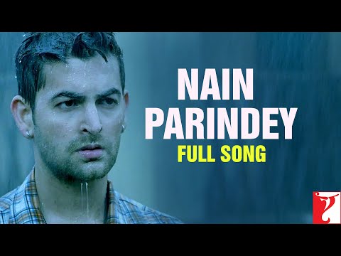 Nain Parindey - Full Song - Lafangey Parindey