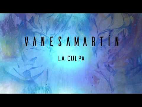 La culpa Vanesa Martín