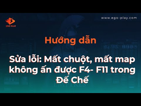 -huong-dan-sua-loi-khong-nhan-duoc-f4-va-f11-mat-chuot-khi-choi-de-che-mat-mau-khi-vao-game-de-che
