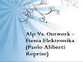 08. Alp Vs. Outwork - Fiesta Elektronika (Paolo Aliberti ...