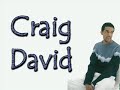 craig david - Don't Love You No More (i'm Sorry) clip en parole