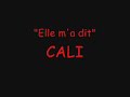 CALI - Elle m'a dit