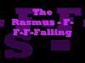 The Rasmus - F-F-F-Falling.wmv