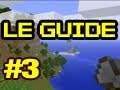 Guide Pour Bien Débuter À Minecraft - Tutoriel Fr : Épisode 3