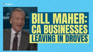 Bill Maher: CA businesses leaving in droves
