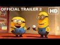 Despicable Me 2 - Trailer 2 - Official HD