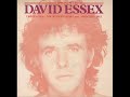 DAVID ESSEX v BENT.....Stay the same..2003