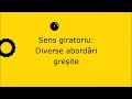 Sens griatoriu: Diverse abordări greșite!