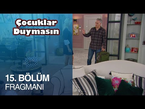 Çocuklar Duymasın 15. Bölüm Fragman                                                                                                                                                                                                                       