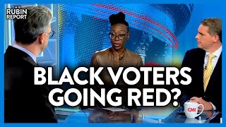 CNN Host Stunned as Guests Admit Democrats Are Struggling w/ Black Voters | DM CLIPS | Rubin Report