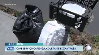 Bauru: Com serviço capenga, coleta de lixo atrasa