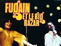 Bravo Monsieur le Monde -Michel Fugain et le Big Bazar