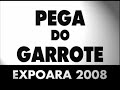 Araguaina - Pega do Garrote EXPOARA 2008