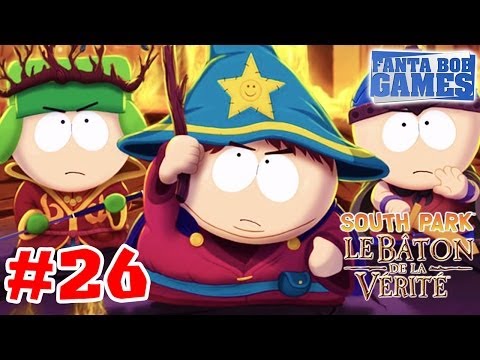 South Park: The Stick of Truth - Ep.26 - Playthrough FR HD par Fanta