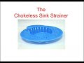Chokeless sink strainer Chokeless sink strainer