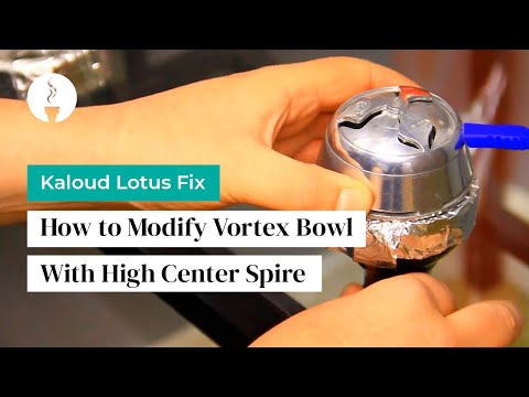 Kaloud Lotus Fix – How to Modify Vortex Bowl With High Center Spire