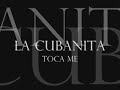  toca me la cubanita espanha espanhol balada electro eletronica musica