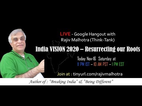 Google Hangout with Rajiv Malhotra (EDITED)