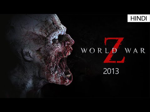 WORLD WAR Z - 2013 | वर्ल्ड वॉर Z | ENDING EXPLAINED | ZOMBIE MOVIE EXPLAINED IN HINDI