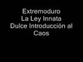 Extremoduro - La Ley Innata - Dulce Introduccion al Caos