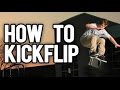 How to Kickflip - The MOST Detailed Video