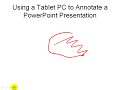 Tablet PC Tip #1 - Annotating PowerPoint