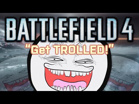 Battlefield 4 Funny Moments! (Get TROLLED, Weird Glitches, and Camping Douchebags)