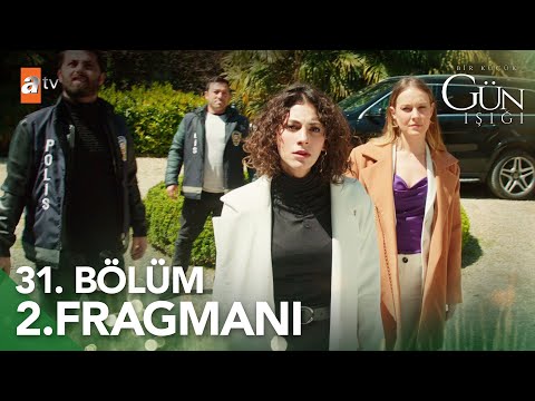 Bir Küçük Gün Işığı 31. Bölüm 2. Fragmanı                                                                                                                                                                                                                 