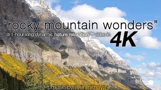 1 HR 4K: "Rocky Mountain Wonders" Nature Relaxation Video w Calming Yoga Music