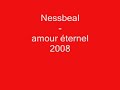 nessbeal - amour éternel nessbeal - amour éternel