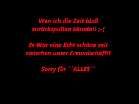 Das ist Für meine EX-Beste Freundin ´´ ES TUT MIR SO LEID´´