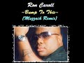 Ron Carroll - Bump To This (Muzzaik Remix) Ron Carroll - Bump To This (Muzzaik Remix)