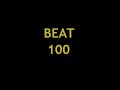 Beat 100 Beat 100