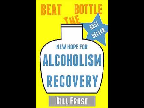 New Hope for Alcoholism Recovery: Beat the Bottle