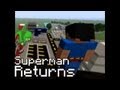 Superman Returns Minecraft Skit