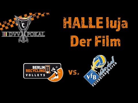 HALLE luja - Der Film DVV Pokal Finale