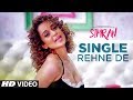 Single Rehne De Video Song | Simran