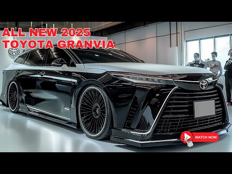 Kinh ngạc! 2025 Toyota Granvia được tiết lộ! - Van MPV sang trọng cuối cùng!