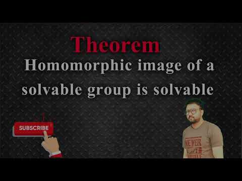 Theorem|| Homomorphic image of a solvable group is solvable || Abstract Algebra || Theorem