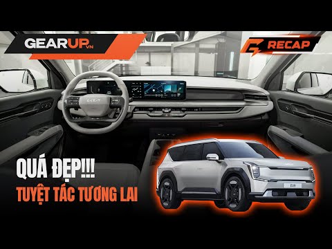 Kia EV9 đẹp NHƯ NÀY, ai mà không mê cho được, nhưng giá dự kiến thì... | GearUp Recap 81