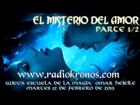 escuela de magia - Wicca - Escuela de la Magia - Omar Hejeile -EL MISTERIO DEL AMOR parte 1/2 Martes 12 de Febrero 2013 Emisora Radio Kronos: http://www.radiokronos.com Faceboo...